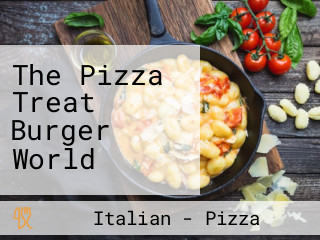 The Pizza Treat Burger World