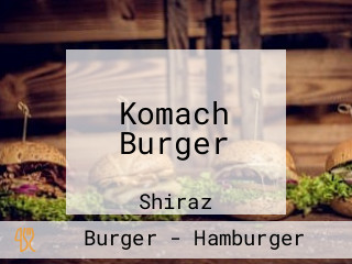 Komach Burger