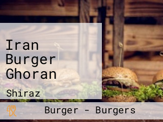 Iran Burger Ghoran