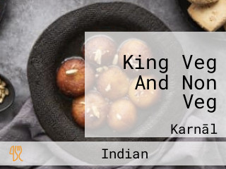 King Veg And Non Veg