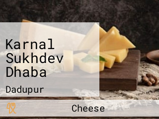 Karnal Sukhdev Dhaba