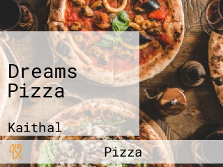 Dreams Pizza