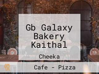 Gb Galaxy Bakery Kaithal