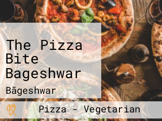 The Pizza Bite Bageshwar