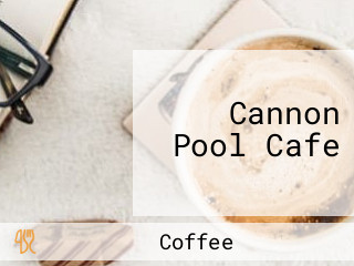 Cannon Pool Cafe