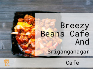 Breezy Beans Cafe And