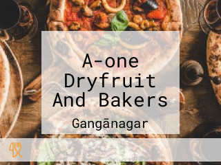 A-one Dryfruit And Bakers