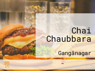 Chai Chaubbara