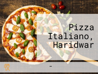 Pizza Italiano, Haridwar