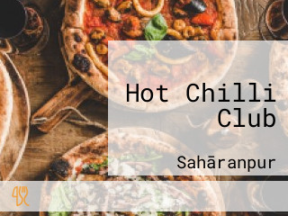 Hot Chilli Club