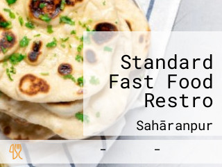 Standard Fast Food Restro