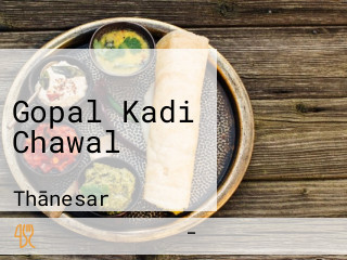 Gopal Kadi Chawal