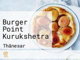 Burger Point Kurukshetra