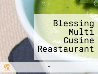 Blessing Multi Cusine Reastaurant