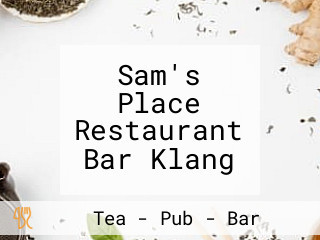 Sam's Place Restaurant Bar Klang