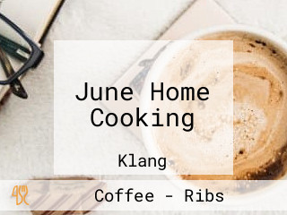 June Home Cooking