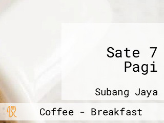 Sate 7 Pagi