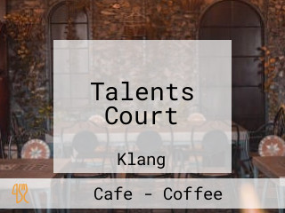 Talents Court