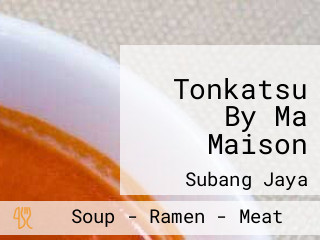 Tonkatsu By Ma Maison