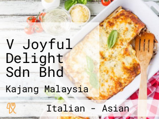 V Joyful Delight Sdn Bhd