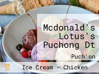 Mcdonald's Lotus's Puchong Dt