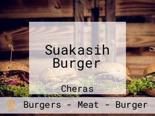 Suakasih Burger