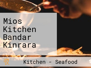 Mios Kitchen Bandar Kinrara