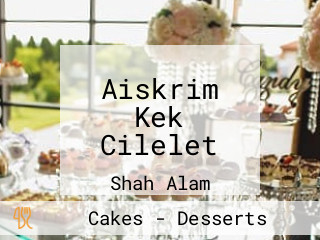 Aiskrim Kek Cilelet