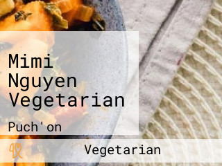 Mimi Nguyen Vegetarian