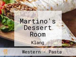 Martino's Dessert Room