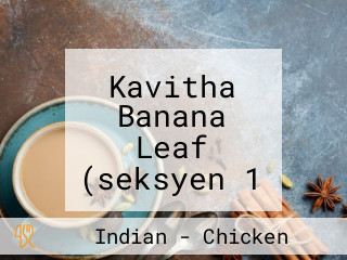 Kavitha Banana Leaf (seksyen 1 Petaling Jaya)