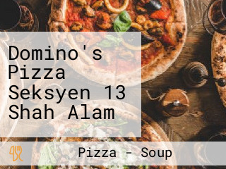 Domino's Pizza Seksyen 13 Shah Alam