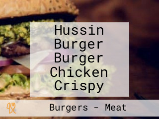 Hussin Burger Burger Chicken Crispy