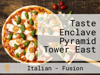 Taste Enclave Pyramid Tower East