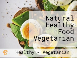 Natural Healthy Food Vegetarian