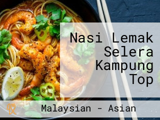 Nasi Lemak Selera Kampung Top