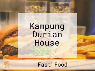 Kampung Durian House