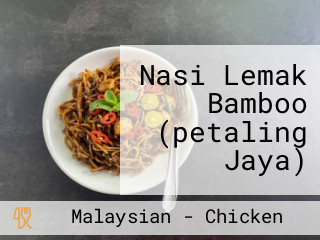 Nasi Lemak Bamboo (petaling Jaya)