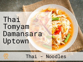 Thai Tomyam Damansara Uptown