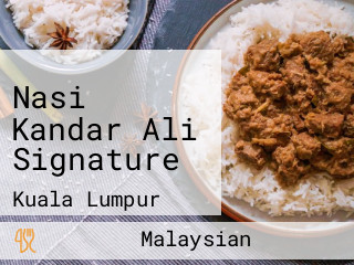 Nasi Kandar Ali Signature