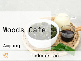 Woods Cafe