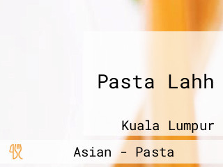 Pasta Lahh