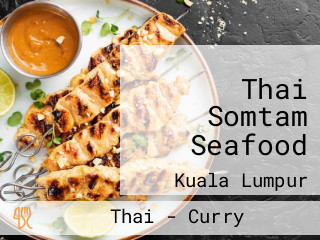 Thai Somtam Seafood