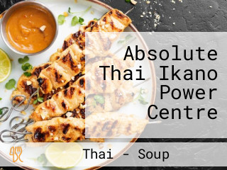 Absolute Thai Ikano Power Centre