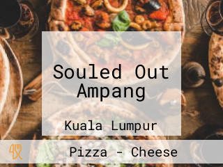 Souled Out Ampang