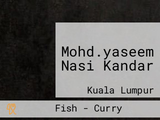 Mohd.yaseem Nasi Kandar