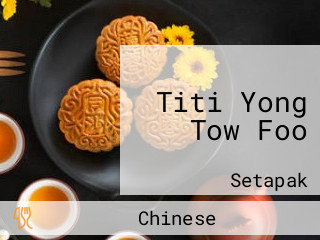 Titi Yong Tow Foo