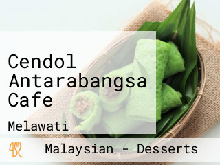 Cendol Antarabangsa Cafe