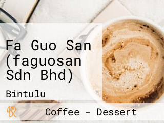 Fa Guo San (faguosan Sdn Bhd)