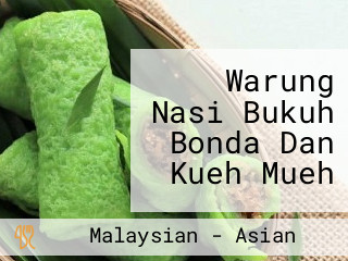 Warung Nasi Bukuh Bonda Dan Kueh Mueh